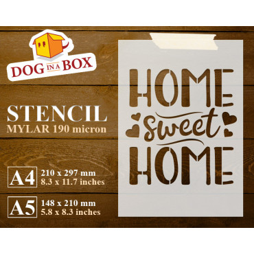 Stencil "Home sweet Home"...