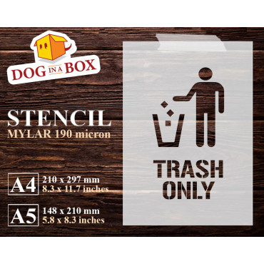 Trash Only stencil - Reusable stencil for painting. Stencil for trash, garbage or recycling